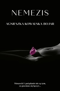 Nemezis - Agnieszka Kowalska-Bojar - ebook + audiobook + książka