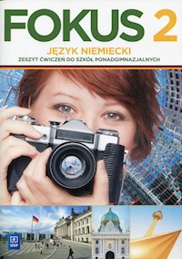 Fokus 2 Język niemiecki Zeszyt ćwiczeń - Kryczyńska-Pham Anna - książka