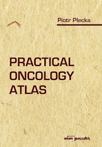 Practical Oncology Atlas - Plecka Piotr - książka
