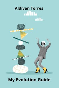 My Evolution Guide - Aldivan Teixeira Tôrres - ebook