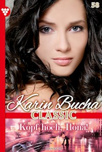 Kopf hoch, Ilona! - Karin Bucha - ebook