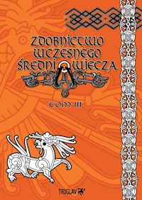 Zdobnictwo wczesnego średniowiecza Tom 3 - Górewicz Igor D. - książka