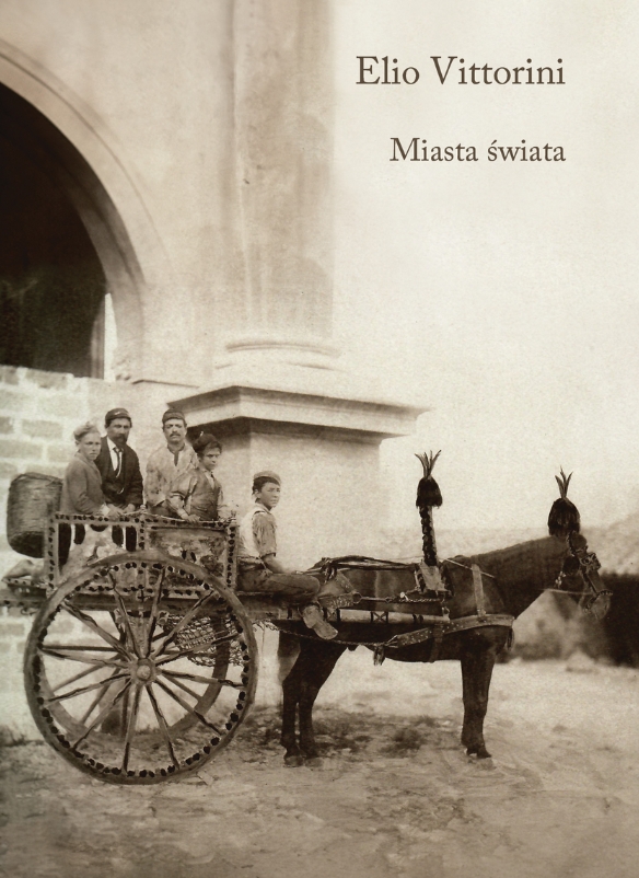 Miasta świata - Elio Vittorini - książka