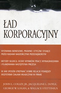 Ład korporacyjny - Colley John L., Doyle Jacqueline L., Logan George W., Stettinius Wallace - książka