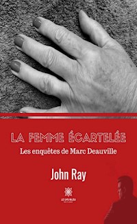 La femme écartelée - John Ray - ebook