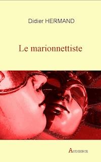 Le marionnettiste - Didier Hermand - ebook