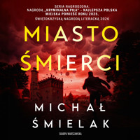 Miasto śmierci - Michał Śmielak - ebook + audiobook + książka