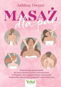 Masaż dla par - Ashley Dwyer - książka