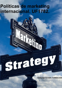 Políticas De Marketing Internacional. Uf1782. - Carmen Arenal Laza - ebook