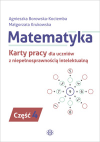 Matematyka. Karty pracy. 4. Matematyka. Karty pracy dla uczniów z niepełnosprawnością intelektualną. - Agnieszka Borowska-Kociemba, Małgorzata Krukowska - książka
