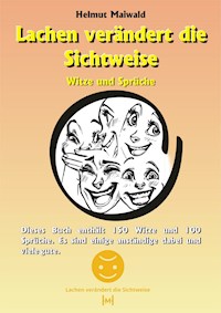 Lachen veraendert die Sichtweise - Helmut Maiwald - ebook