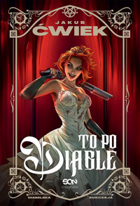 To po diable - Jakub Ćwiek - ebook + audiobook + książka