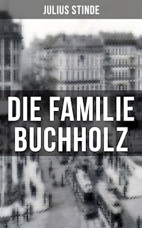 Die Familie Buchholz - Julius Stinde - ebook