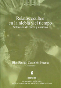 Relatos ocultos en la niebla y el tiempo - Blas Román Castellón Huerta - ebook