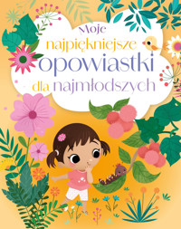 Moje najpiękniejsze opowiastki dla najmłodszych - Maria Zawanowska (tłum.) - książka
