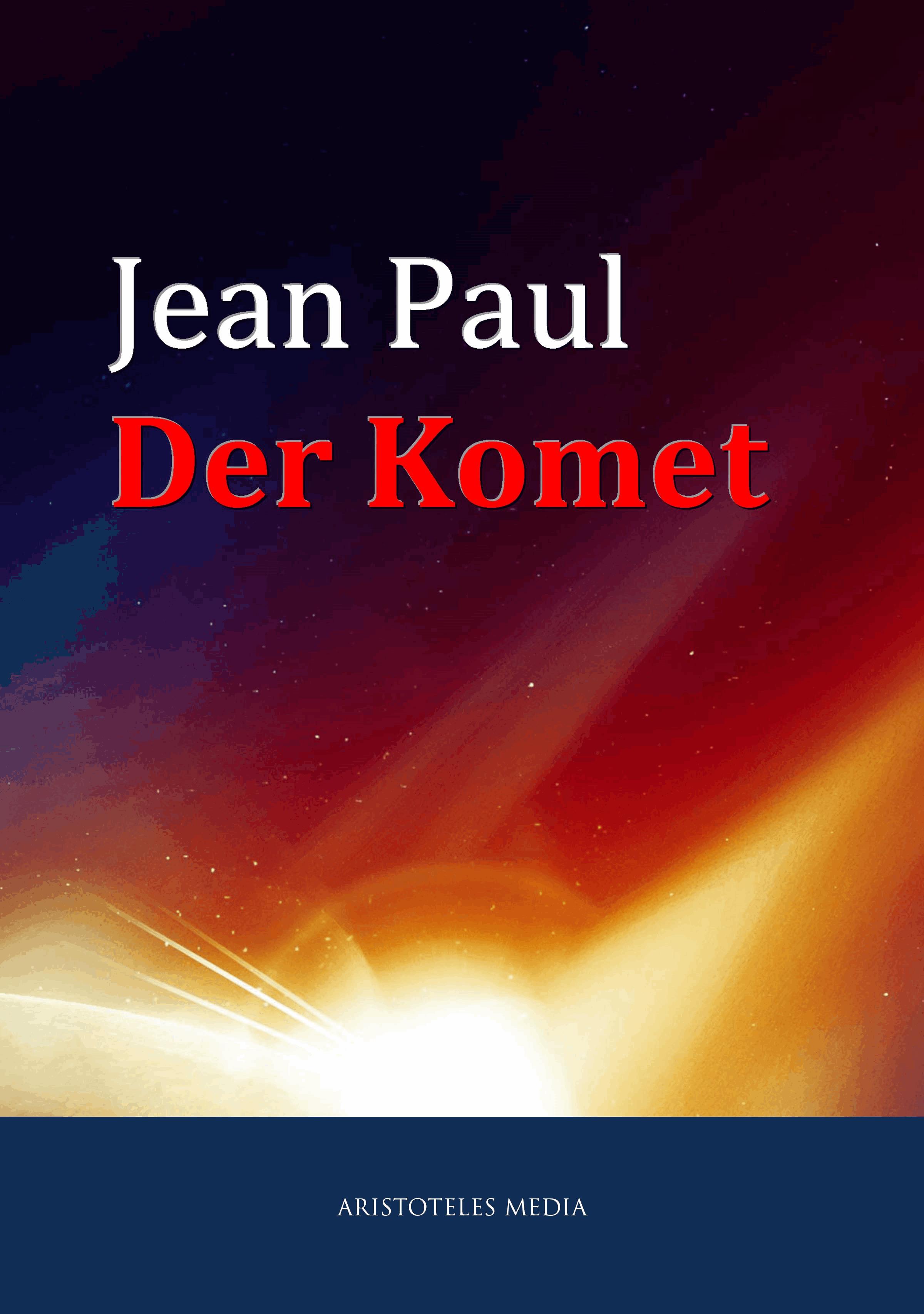 Der Komet oder Nikolaus Marggraf