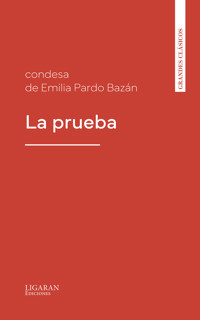 La prueba - Émilia Pardo Bazan - ebook