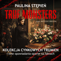 Kolekcja cynkowych trumien i inne opowiadania oparte na faktach - Stępień Paulina - audiobook