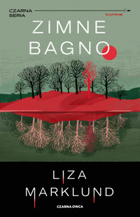 Zimne bagno. Wiking Stromberg. Tom 2 - Liza Marklund - ebook + książka