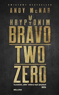 Kryptonim Bravo Two Zero - Andy McNab - ebook + audiobook + książka