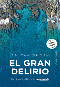 El gran delirio - Amitav Ghosh - ebook