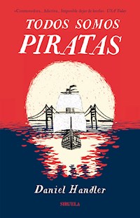 Todos somos piratas - Daniel Handler - ebook