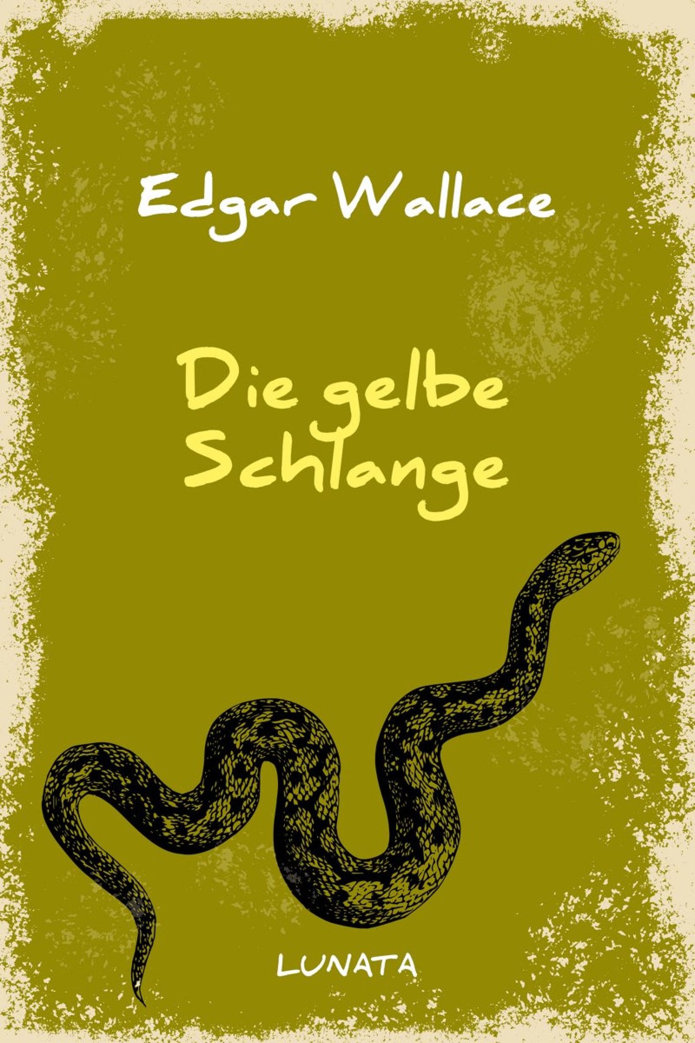 Die gelbe Schlange - Edgar Wallace - ebook