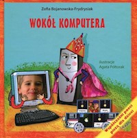 Wokół komputera - Bojanowska-Frydrysiak Zofia - książka
