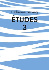 Études 3 - Catherine Lestang - ebook