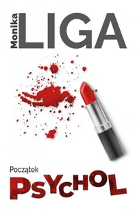 Psychol Początek - Liga Monika - książka