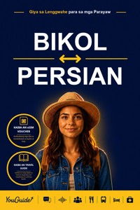 The Language Guide for Travelers - Bikol to Persian - YouGuide - ebook