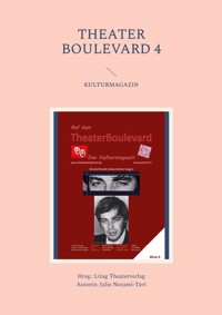 Theater Boulevard 4 - Julie Nezami-Tavi - ebook