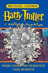 Barry Trotter i końska kuracja - Michael Gerber - ebook