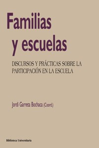 Familias y escuelas - Jordi Garreta Bochaca - ebook