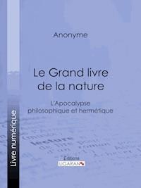 Le Grand livre de la nature - Anonyme - ebook