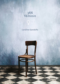 366 féminin - Caroline Gandolfo - ebook