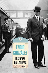 Historias de Londres - Enric González - ebook