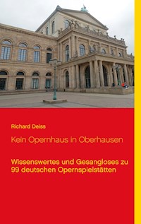 Kein Opernhaus in Oberhausen - Richard Deiß - ebook