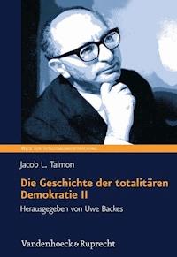 Die Geschichte der totalitären Demokratie Band II - Jacob Talmon - ebook