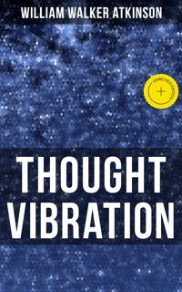 Thought Vibration - William Walker Atkinson - ebook