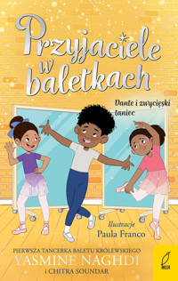 Przyjaciele w baletkach. Dante i zwycięski taniec - Chitra Soundar, Magdalena Gołdanowska - książka