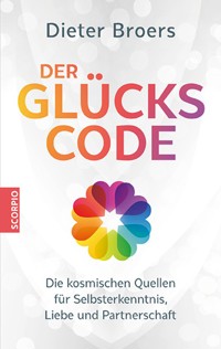 Der Glückscode - Dieter Broers - ebook