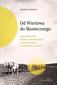Od Wiertowa do Skoniecznego - Huckova Jadwiga - książka