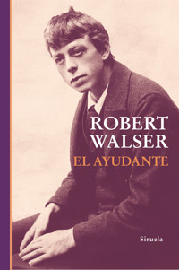 El ayudante - Robert Walser - ebook