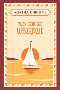 Zło czai się wszędzie - Agata Christie - ebook + audiobook + książka