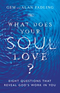 What Does Your Soul Love? - Gem Fadling - ebook