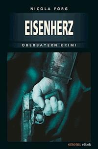Eisenherz - Nicola Förg - ebook