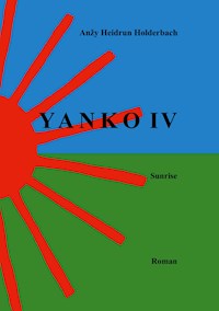 Yanko IV - Anzy Heidrun Holderbach - ebook