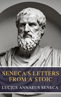 Seneca's Letters from a Stoic - Lucius Annaeus Seneca - ebook