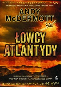 Łowcy Atlantydy - Andy McDermott - ebook + książka